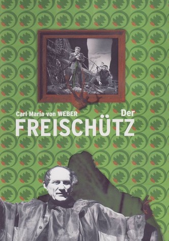 Weber: Der Freischütz