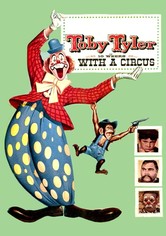Toby Tyler or Ten Weeks with a Circus
