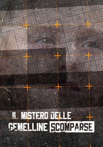 Il mistero delle gemelline scomparse