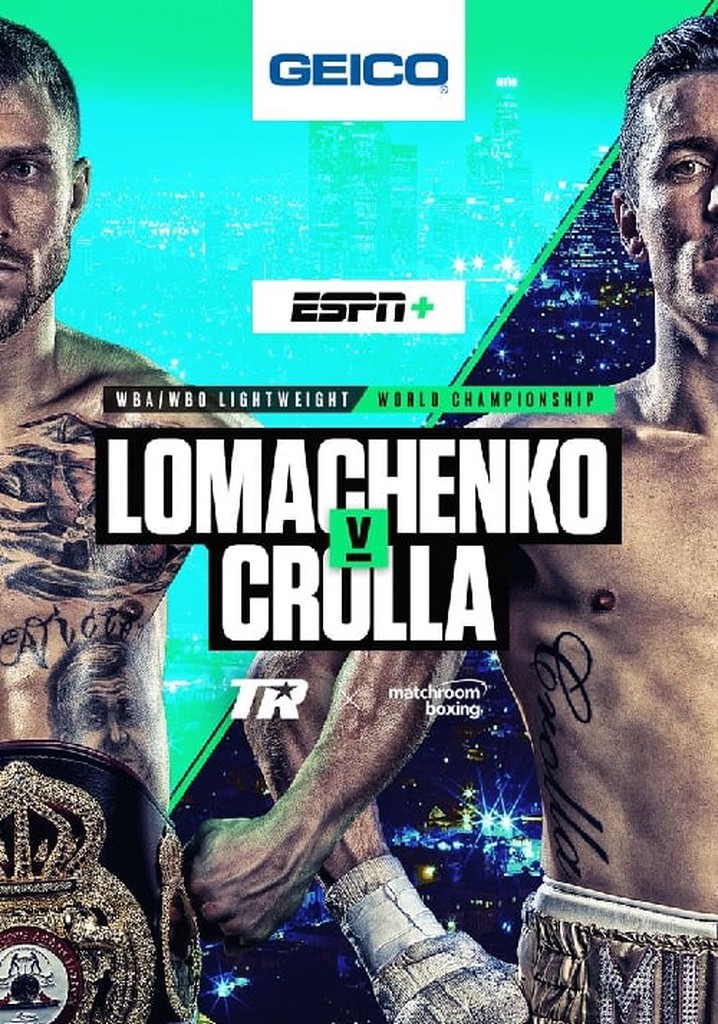Vasyl Lomachenko vs. Anthony Crolla
