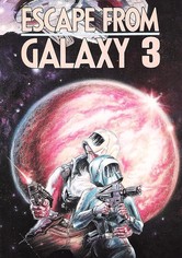 Escape from Galaxy 3