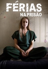 Férias na Prisão - Temporada 15