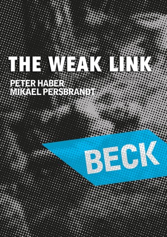 Beck 22 - The Weak Link