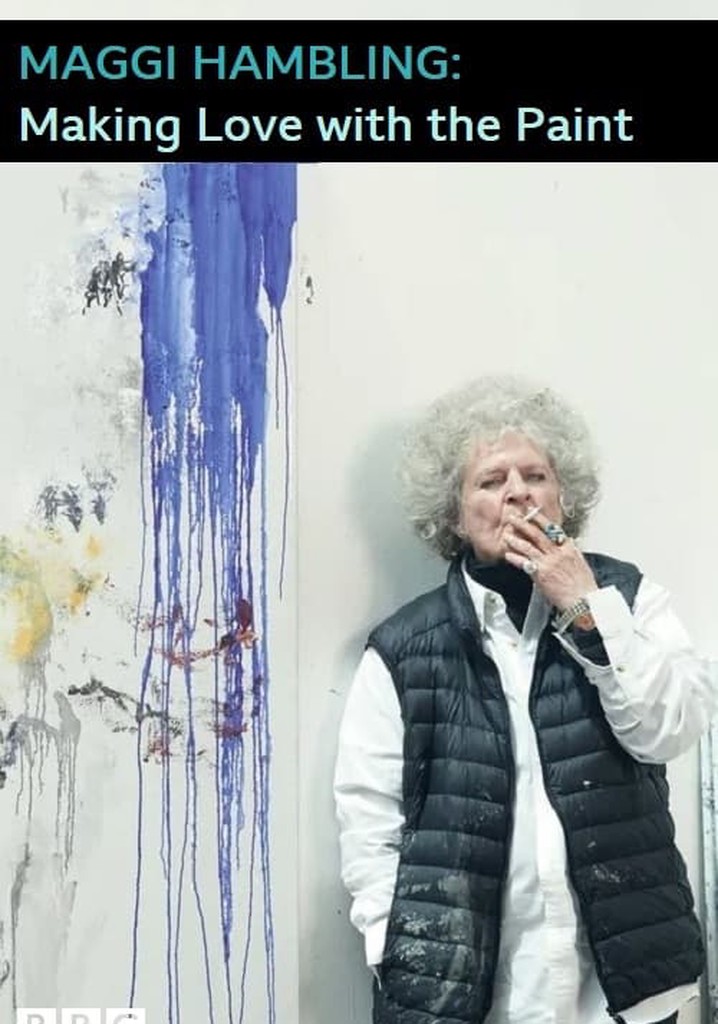 Maggi Hambling: Making Love with the Paint