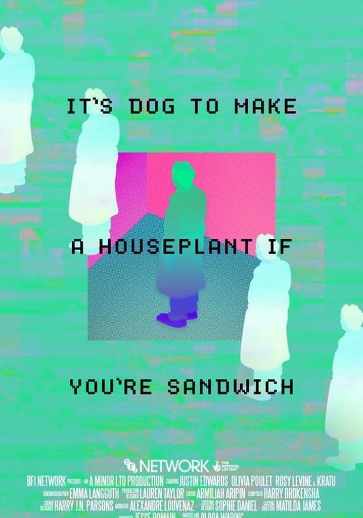 It's Dog to Make A Houseplant If You're Sandwich