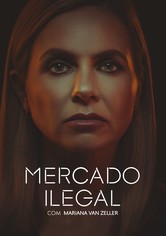 Na Rota do Tráfico: Submundos com Mariana van Zeller - Temporada 5