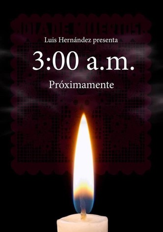3:00 a.m.