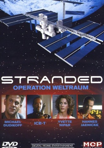 Stranded - Operation Weltraum