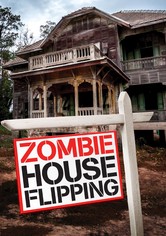 Zombie House Flipping - Zombie House Flipping