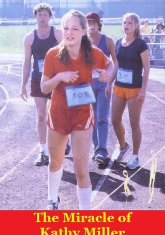 The Miracle of Kathy Miller