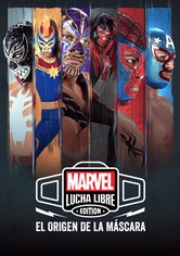 Marvel Lucha Libre: El origen de la máscara