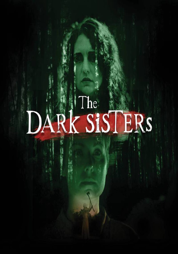 The Dark Sisters