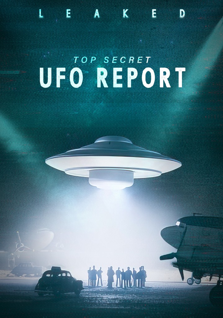 Leaked: Top Secret UFO Report streaming online