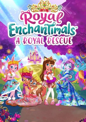 Royal Enchantimals: A Royal Rescue