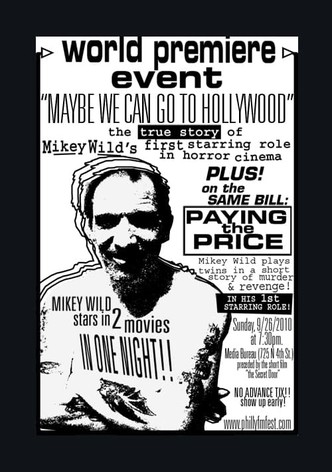 Maybe We Can Go to Hollywood