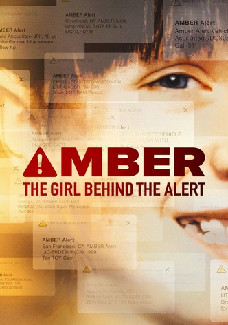 Amber: The Girl Behind the Alert