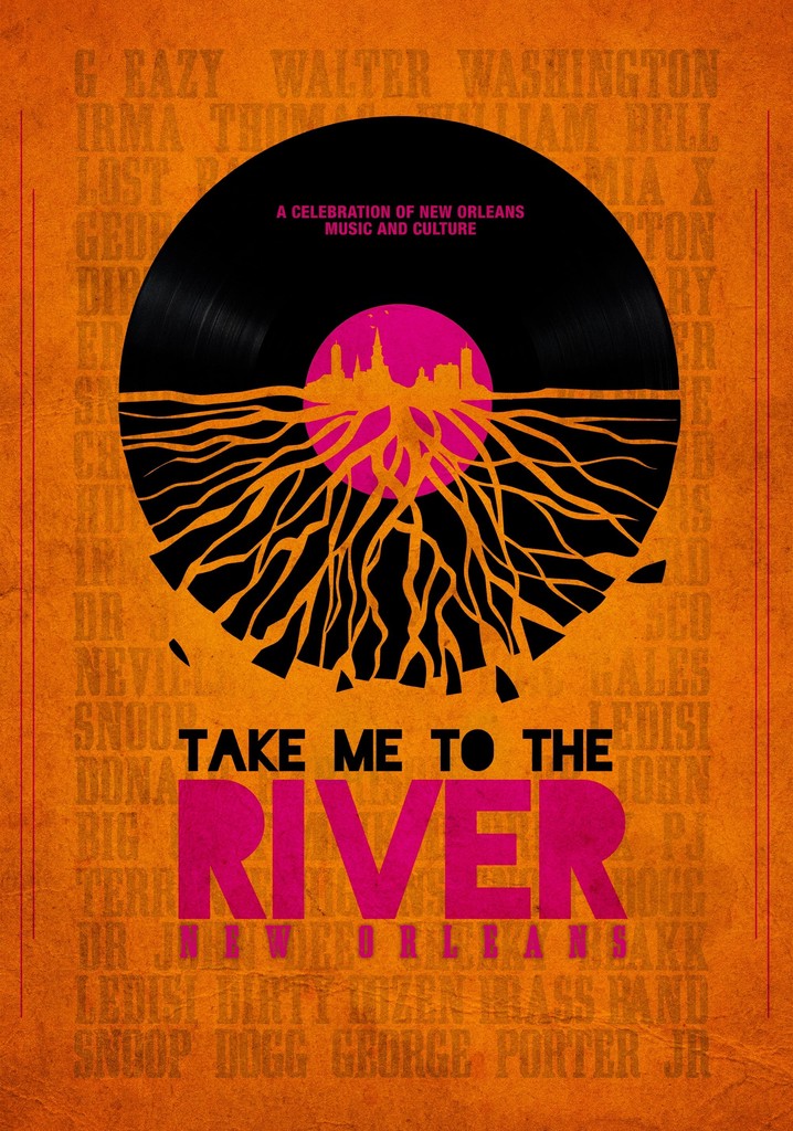 Take Me to the River: New Orleans