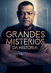 Grandes Mistérios da História com Laurence Fishburne - Temporada 2