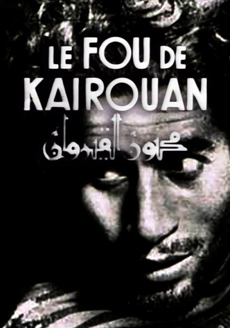 The Madman of Kairouan