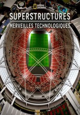 Superstructures : Merveilles technologiques