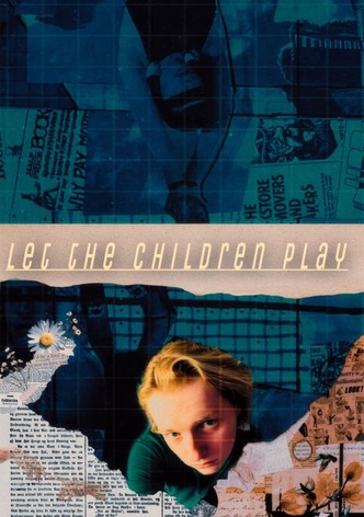 Let The Children Play