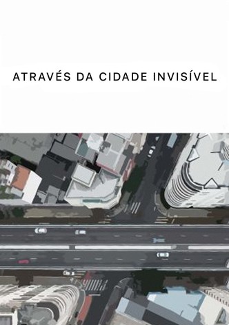Através da Cidade Invisível