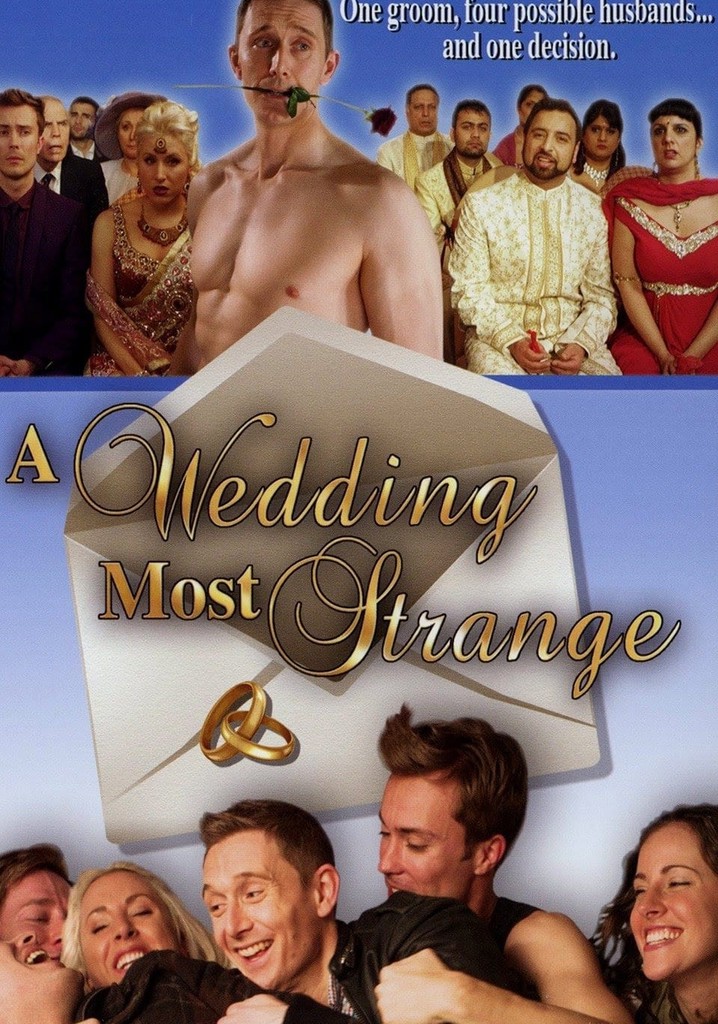 A Wedding Most Strange