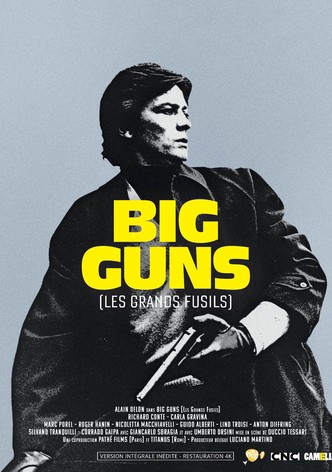 Big Guns - Les Grands fusils