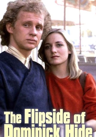 The Flipside of Dominick Hide