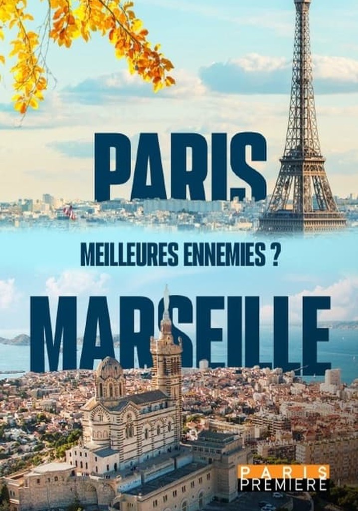 Paris Marseille, meilleures ennemies ?