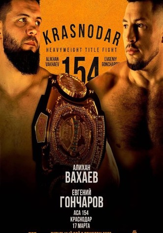 ACA 154: Vakhaev vs. Goncharov