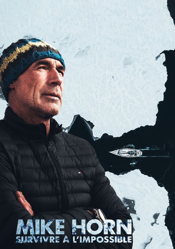 Mike Horn, survivre à l'impossible