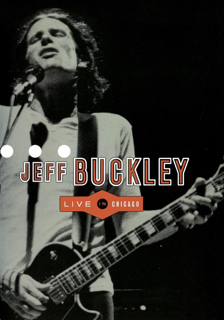 Jeff Buckley: Live in Chicago
