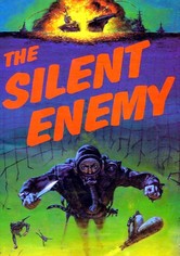 The Silent Enemy