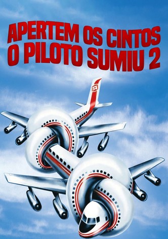 Aeroplano II: A Loucura Continua