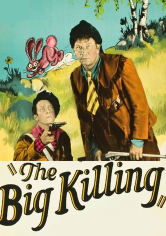 The Big Killing