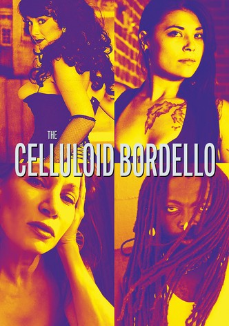 The Celluloid Bordello