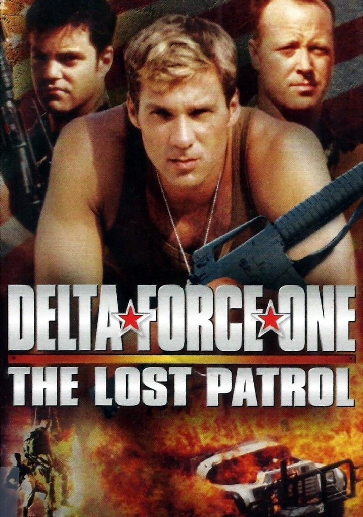 Delta Force One: The Lost Patrol