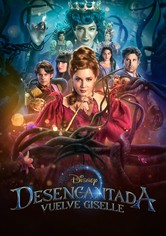 Desencantada: Vuelve Giselle