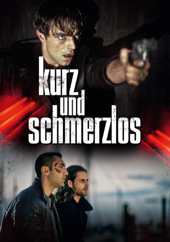 Kurz und schmerzlos