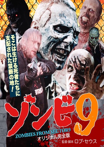 Zombies from Sector 9