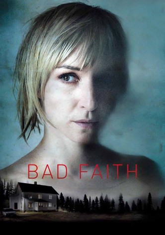 Bad Faith
