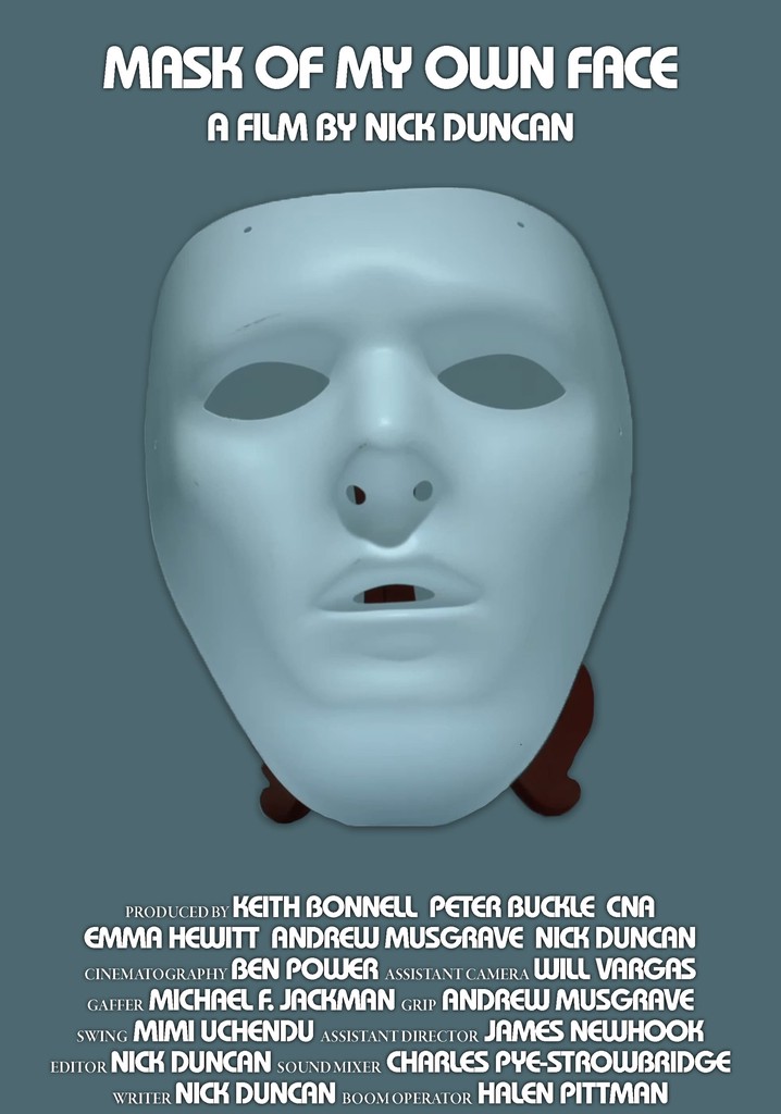 Mask of My Own Face
