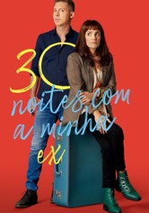 30 Noites com a Minha Ex