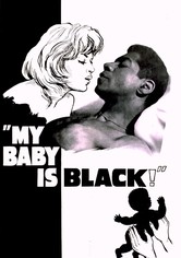 My Baby Is Black!