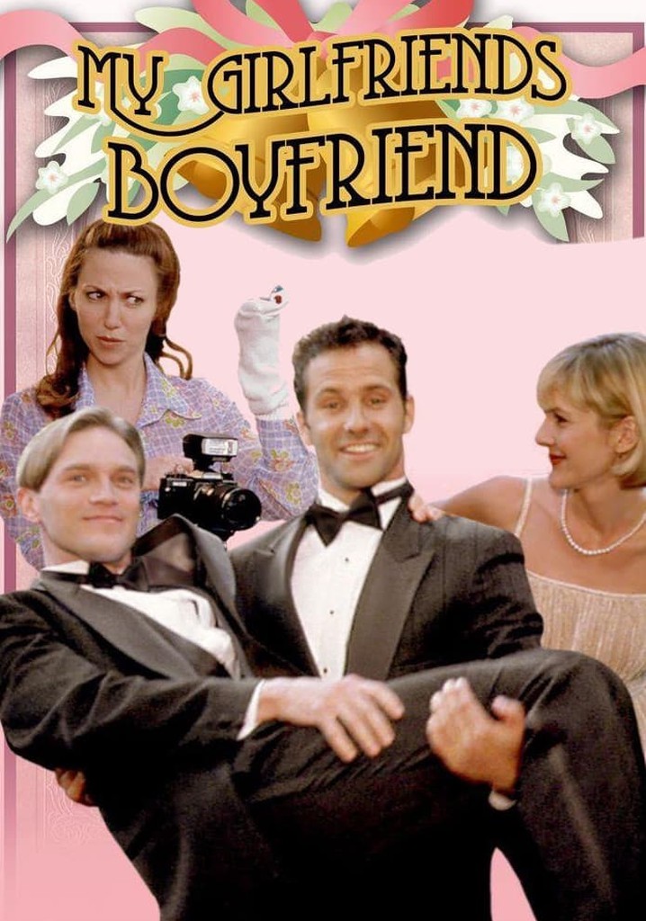My Girlfriend's Boyfriend