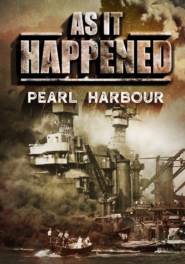 As It Happened Pearl Harbor stream online