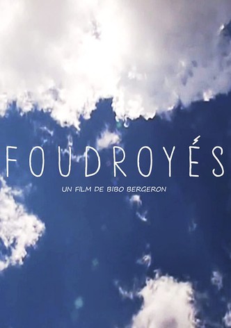 Foudroyés