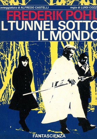 Il tunnel sotto il mondo