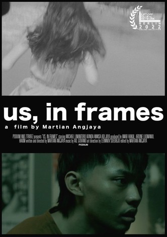 Us, In Frames